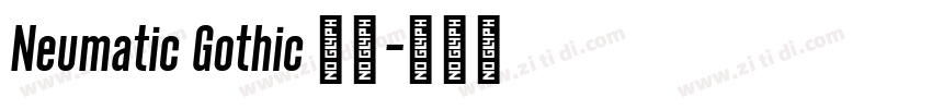 Neumatic Gothic 粗体字体转换